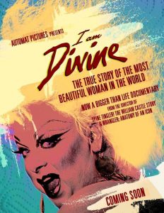 "I Am Divine" shows at 9:45 p.m. Saturday at the Bishop Arts Theater Center as part of the Oak Cliff Film Festival.