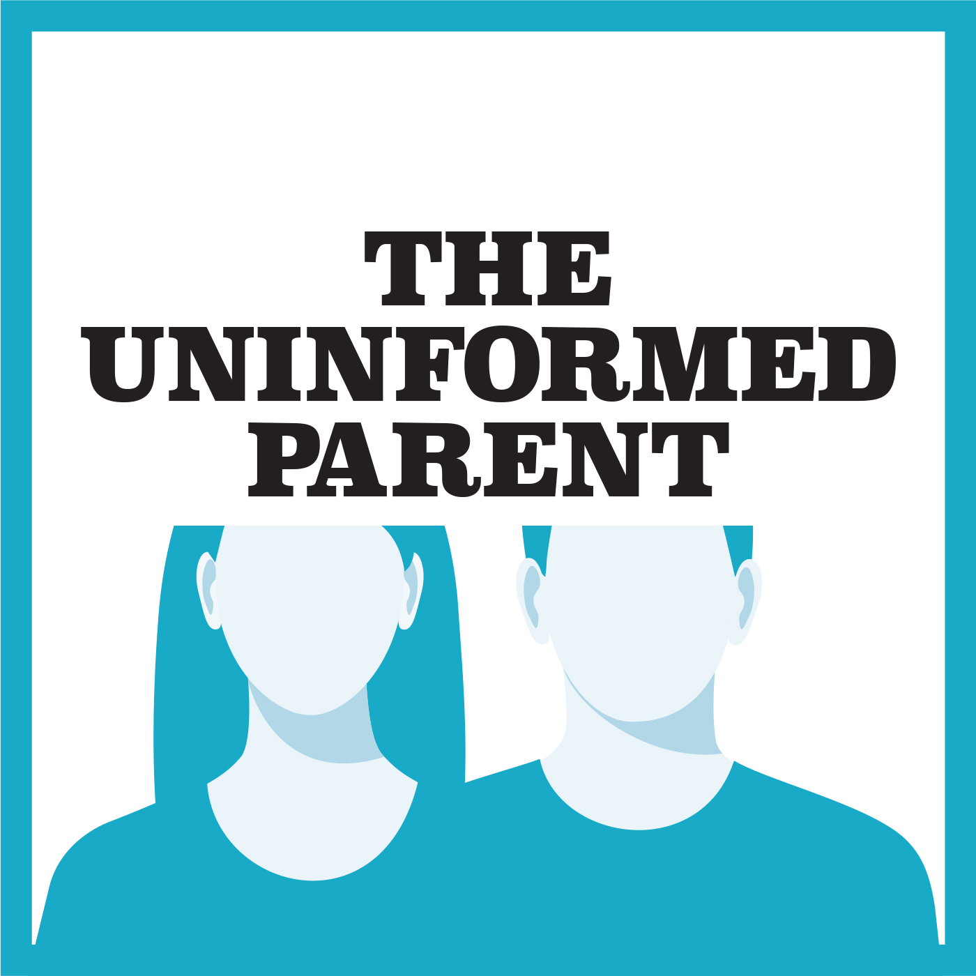 The Uninformed Parent